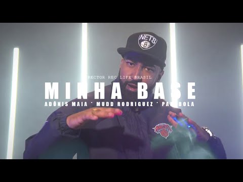 Adônis Maia - Minha Base ft. Parábola e Mudd Rodriguez (Vídeo Oficial)
