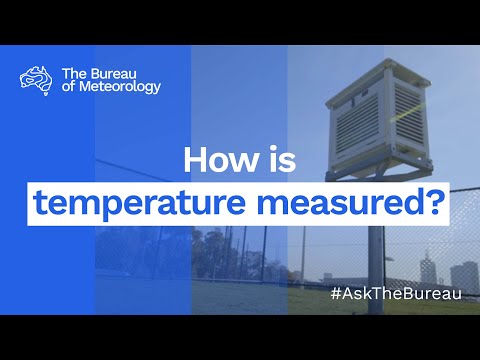 Ask the Bureau: How is temperature measured?