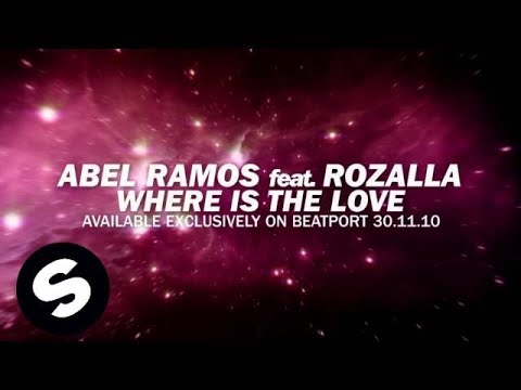 OUT NOW! Abel Ramos ft. Rozalla - Where Is The Love (Original Mix) [Exclusive Preview]