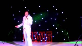 Chris Field as Elvis - Cant Help Falling In Love - September 2013