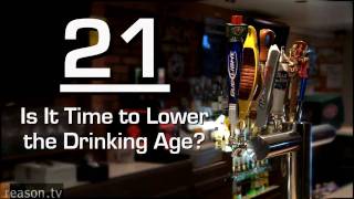 21: Is It Time to Lower the Drinking Age