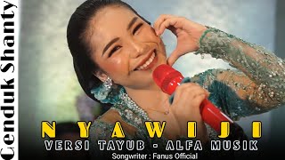 Download lagu Tayub Nyawiji Genduk Shanty Alfa Musik mp3