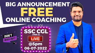 BIG ANNOUNCEMENT | FREE ONLINE COACHING SSC CGL TIER -2 BATCH | BEST PREPARATION STRATEGY | SSC CGL