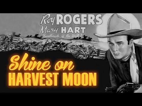 Shine On Harvest Moon (1938) | Full Movie | Roy Rogers | Lynne Roberts | Myrtle Wiseman