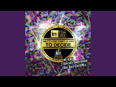 To Decide (Dual Disco Remix)