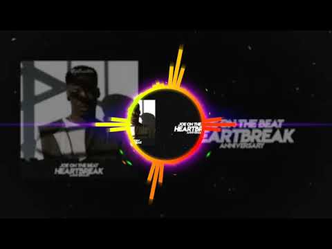 Heartbreak Anniversary Remix Afro-Joe On The Beat