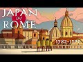 First Japanese in Europe: Incredible Story of the Tensho Embassy (1582 - 1590) // DOCUMENTARY