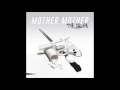 The Drugs by Mother Mother