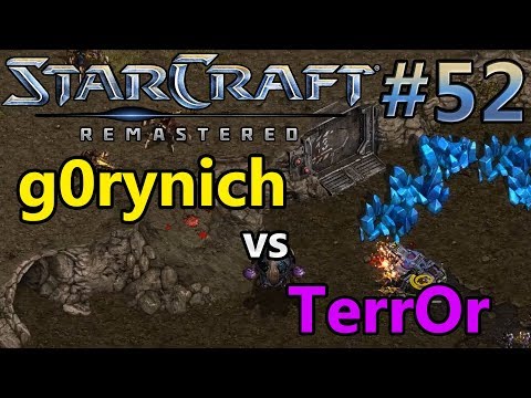 g0rynich (Z) vs TerrOr (T) | StarCraft: Remastered - Replay-Cast #52 [German]