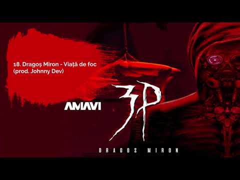 18. Dragos Miron - Viata de foc