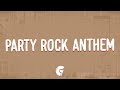 LMFAO - Party Rock Anthem (Lyrics) ft. Lauren Bennett, GoonRock