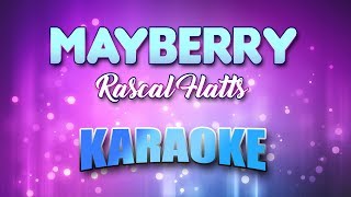 Rascal Flatts - Mayberry (Karaoke &amp; Lyrics)