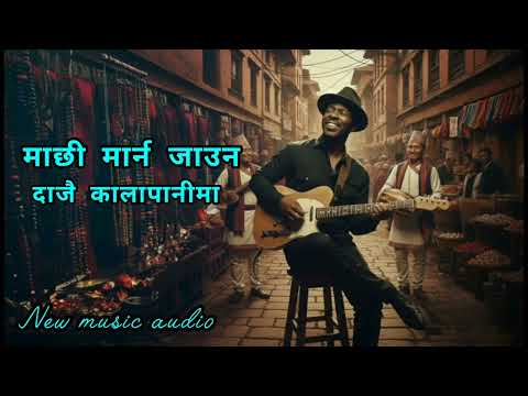 Machhi marna jauna dajai kalapani ma / Old Nepali Song / New version remix song / new flok song 