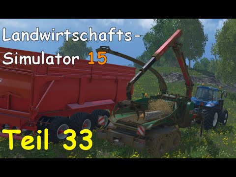 Let's Play Landwirtschafts Simulator 15 Forstwirtschaft Teil 33