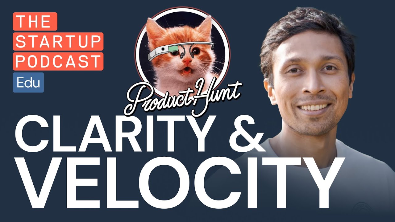 Two Simple Principles to Get Your Startup Noticed, and How to Apply Them (w/ Product Hunt CEO Rajiv Ayyangar)