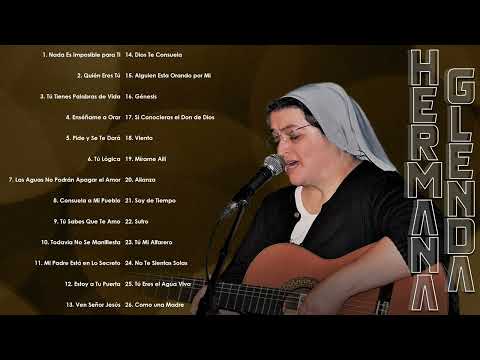 2 Horas Música de Oracion - Hermana Glenda de Música Católica(Vol.5)