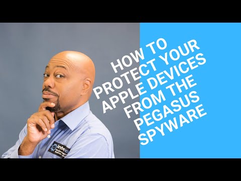 How To Protect Your Apple Devices From The Pegasus Spyware