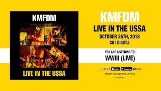 KMFDM &quot;WWIII&quot; (Live) Official Song Stream - &quot;Live in the USSA&quot; out October 26th