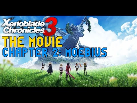 Xenoblade Chronicles 3 The Movie - Chapter 2 : Moebius (All Cutscenes)