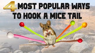 4 MOST POPULAR WAYS TO HOOK A MICETAIL | HOW TO RIG A MICETAIL