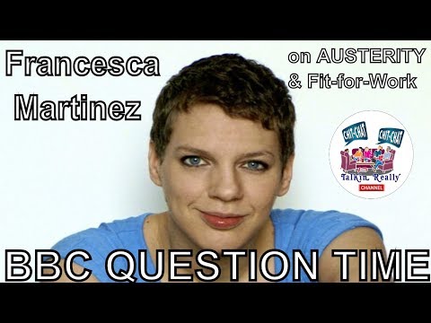 BBC Question Time with Francesca Martinez's speech on austerity/disability
