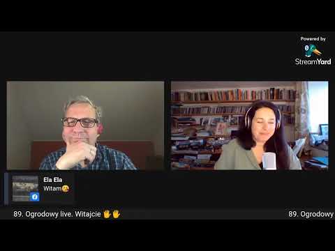 89. Ogrodowy live Naturalnie o Ogrodach - zapis transmisji z 27 marca.