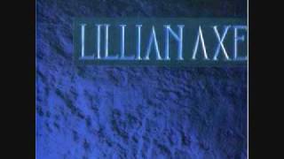 Lillian Axe-The More That You Get