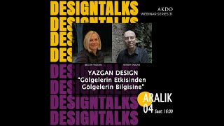 Yapı Kataloğu Webinarları -21- Silkar-AKDO Tasarım Buluşmaları | Yazga