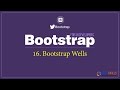 Berikut 16 Bootstrap Wells tutorial, paling update!