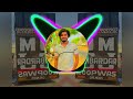 Mere Raja Ke Uche Niche Mehel EDM Trance Remix Dj Royal RG Guddu Pradhan