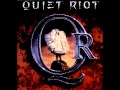 Quiet Riot - King Of The Hill 
