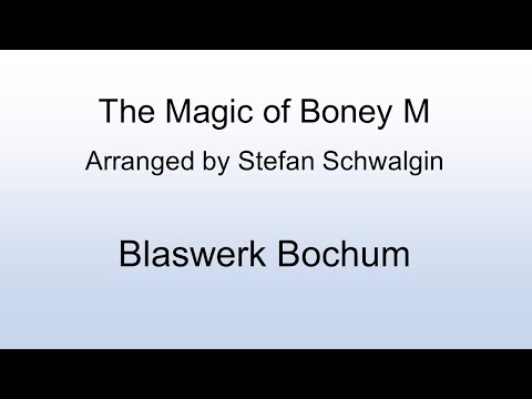 Blaswerk Bochum -  The Magic of Boney M