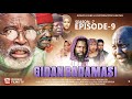 GIDAN BADAMASI SEASON 7 EPISODE 9