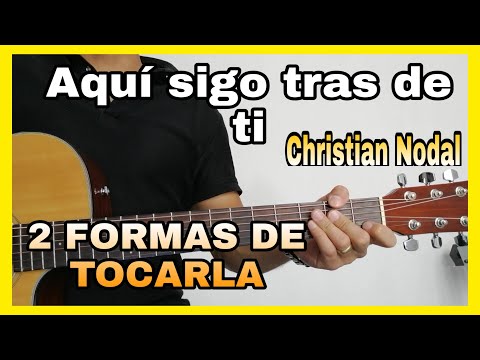 Aquí Sigo Tras De Ti - Christian Nodal