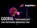 GOORAL "Karczmareczka" - Przystanek Woodstock ...