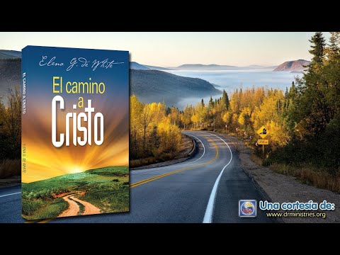 El camino a Cristo - Capítulo 10 - Los dos lenguajes de la Providencia