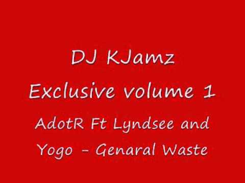 AdotR Ft Lyndsee and Yogo - Genaral Waste