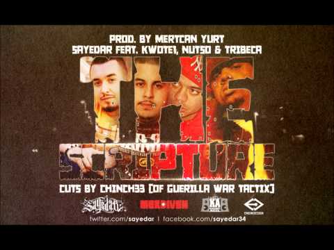 Sayedar - The Scripture (feat. Kwote1, Nutso & Tribeca) (2012)