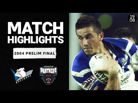 Penrith Panthers v Canterbury Bulldogs | 2004 Prelim Final | Classic Match Highlights | NRL