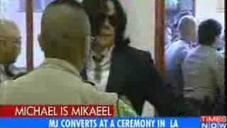 Michael Jackson converted to Islam took name Mikael INDIA NEWS FLASH !!