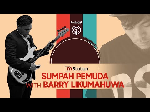 SUMPAH PEMUDA with BARRY LIKUMAHUWA | M STATION PODCAST