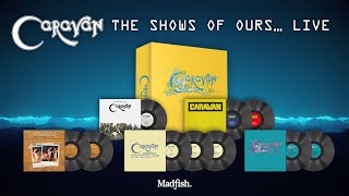 CARAVAN  - THE SHOWS OF OURS  ... LIVE - Boxset Trailer