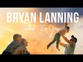 Bryan Lanning - Watch 'Em Grow (Official Lyric Video)