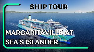 Islander ship tour Margaritaville at Sea 2025