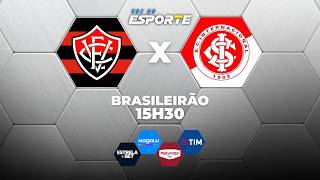 VITÓRIA X INTERNACIONAL - AO VIVO | BRASILEIRÃO 2026 – 23/05/2026