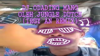Download lagu DJ ODADING MANG OLEH JUNGLE DUTCH....mp3