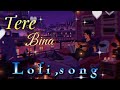 Tere Bina 1921 Lofi Song Zareen Khan Karan Kundra Arijit Singh