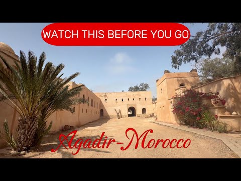 Complete Guide to Agadir-Morocco