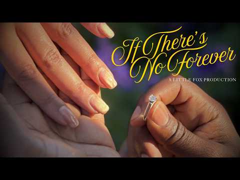 If There's No Forever Short Film Teaser