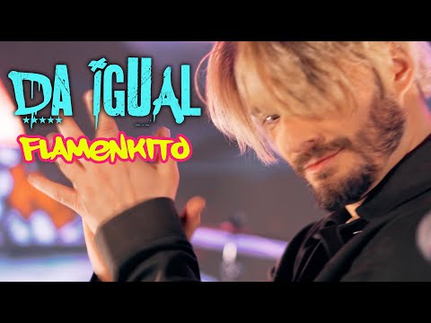 Da Igual : Flamenkito {Videoclip Oficial 4K}